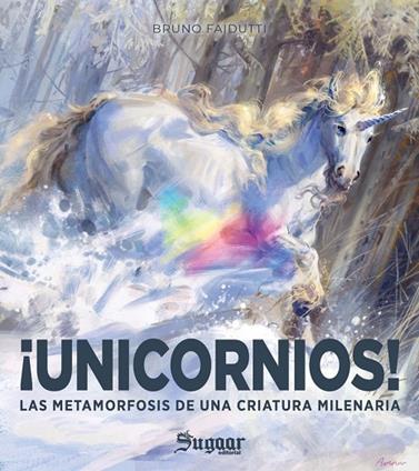 ¡UNICORNIOS! | 9788412890754 | FAIDUTTI, BRUNO