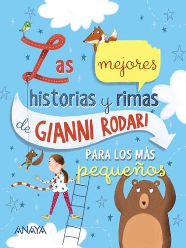 MEJORES HISTORIAS Y RIMAS DE GIANNI RODARI PARA LOS MÁS PEQUEÑOS, LAS | 9788469848227 | RODARI, GIANNI