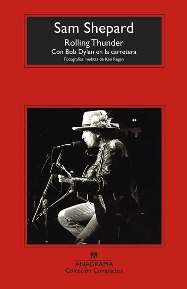ROLLING THUNDER CON BOB DYLAN EN LA CARRETERA | 9788433960313 | SHEPARD, SAM