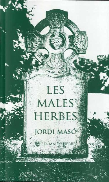 MALES HERBES, LES | 9788412435290 | MASÓ RAHOLA, JORDI