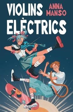 VIOLINS ELÈCTRICS | 9788466159098 | MANSO MUNNÉ, ANNA