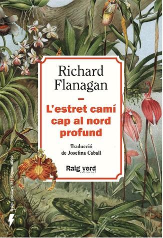 ESTRET CAMÍ CAP AL NORD PROFUND, L' (NOVA EDICIÓ) | 9788410487499 | FLANAGAN, RICHARD