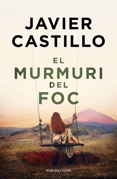 MURMURI DEL FOC, EL | 9788410256644 | CASTILLO, JAVIER
