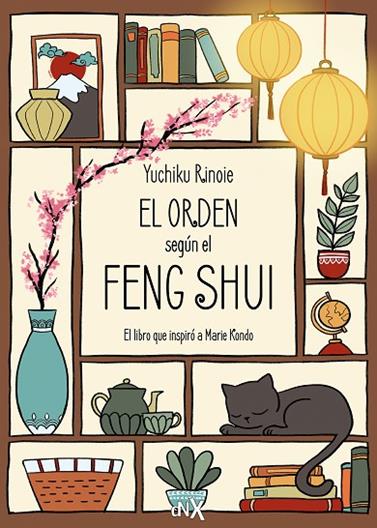 ORDEN SEGÚN EL FENG SHUI, EL | 9788419467775 | RINOIE, YUCHIKU