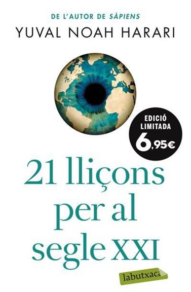 21 LLIÇONS PER AL SEGLE XXI | 9788417423711 | NOAH HARARI, YUVAL
