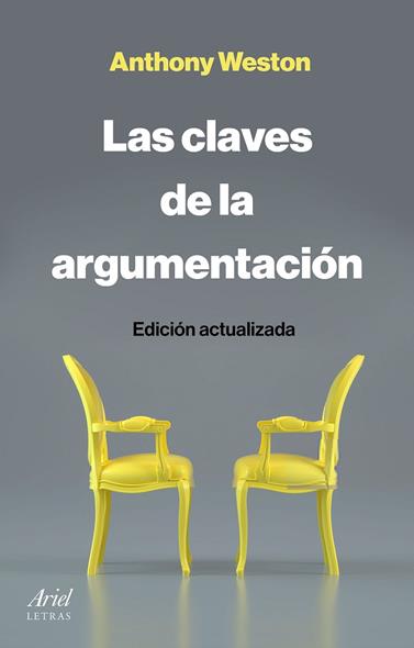 CLAVES DE LA ARGUMENTACIÓN, LAS | 9788434433540 | WESTON, ANTHONY