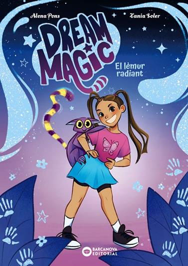 DREAM MAGIC 1. EL LÈMUR RADIANT  | 9788448967512 | PONS, ALENA - SOLER, TANIA