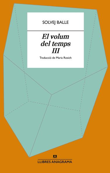 EL VOLUM DEL TEMPS III | 9788433949400 | BALLE, SOLVEJ