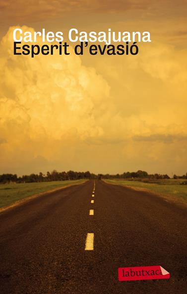 ESPERIT D'EVASIO | 9788499307190 | CASAJUANA, CARLES