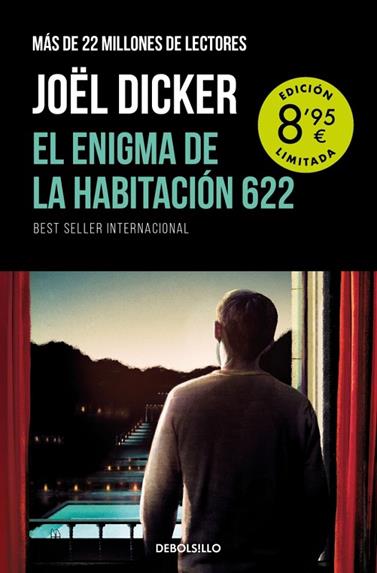 ENIGMA DE LA HABITACIÓN 622, EL (CAMPAÑA DE VERANO EDICIÓN LIMITADA) | 9788466372541 | DICKER, JOËL
