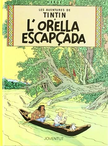 ORELLA ESCAPÇADA, L' | 9788426111814 | HERGE