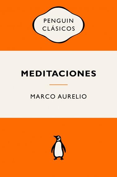 MEDITACIONES (SERIE GREAT IDEAS) | 9788491057864 | MARCO AURELIO