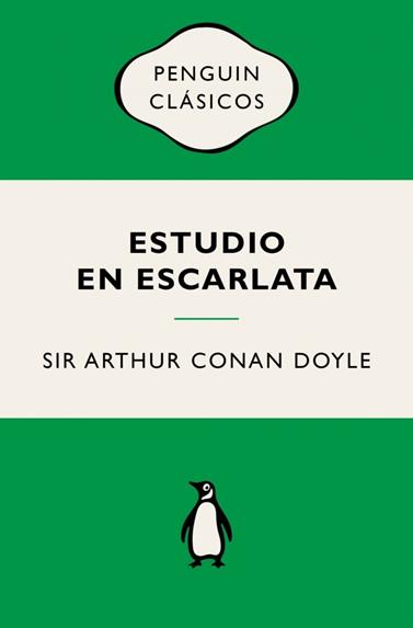ESTUDIO EN ESCARLATA | 9788491057888 | DOYLE, SIR ARTHUR CONAN