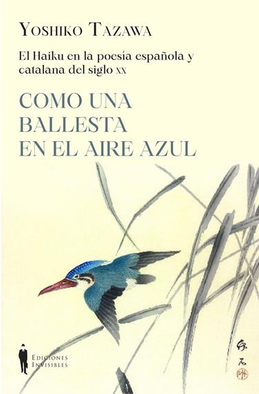 HAIKU EN LA POESÍA ESPAÑOLA Y CATALANA, EL | 9788412579406 | TAZAWA, YOSHIKO