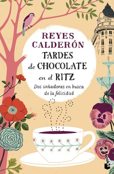 TARDES DE CHOCOLATE EN EL RITZ | 9788408136248 | CALDERÓN, REYES