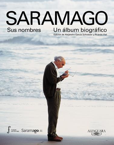 SARAMAGO. SUS NOMBRES. UN ÁLBUM BIOGRÁFICO | 9788420428062 | VARIOS AUTORES,