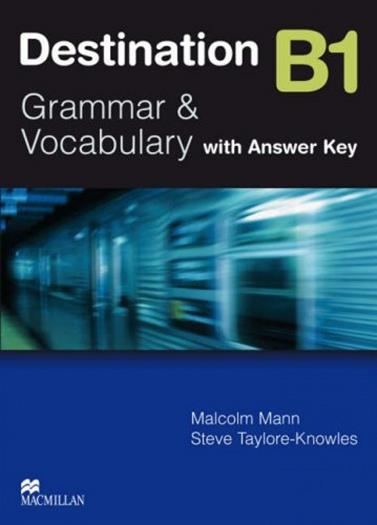 DESTINATION B1. STUDENT'S BOOK WITH ANSWER KEY. NEW EBOOK COMPONENT INCLUDED. | 9781035135684 | MANN, MALCOLM/TAYLOR-KNOWLES, STEVE