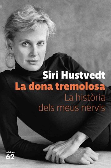 DONA TREMOLOSA, LA | 9788429778595 | HUSTVEDT, SIRI