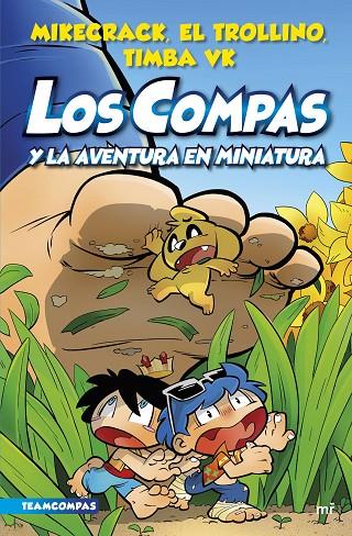COMPAS.8/ LOS COMPAS Y LA AVENTURA EN MINIATURA | 9788427050136 | MIKECRACK, EL TROLLINO Y TIMBA VK