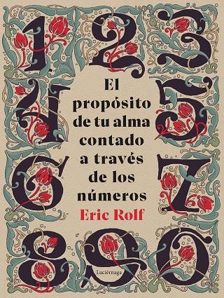 PROPÓSITO DE TU ALMA CONTADO A TRAVÉS DE LOS NÚMEROS, EL | 9791387667023 | ROLF, ERIC