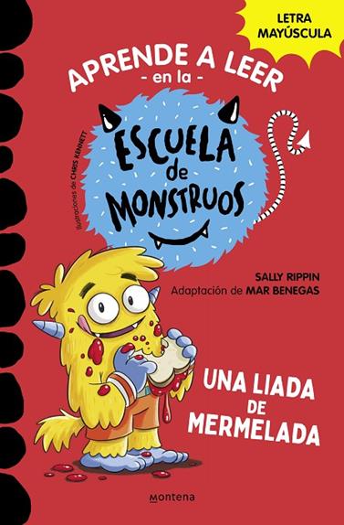 APRENDER A LEER EN LA ESCUELA DE MONSTRUOS 2 - UNA LIADA DE MERMELADA | 9788418483097 | RIPPIN, SALLY/BENEGAS, MAR