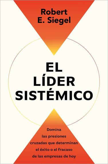 LÍDER SISTÉMICO, EL | 9791387513054 | SIEGEL, ROBERT E.