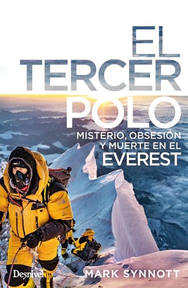TERCER POLO, EL/ MISTERIO, OBSESIÓN Y MUERTE EN EL EVEREST | 9788498295696 | SYNNOTT, MARK