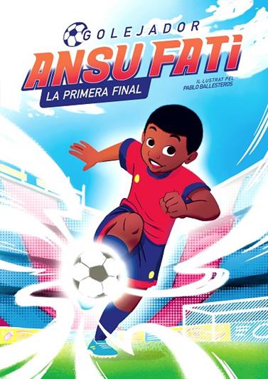 ANSU FATI.1/ LA PRIMERA FINAL (CATALÀ) | 9788448860349 | FATI, ANSU/BALLESTEROS, PABLO