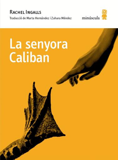 SENYORA CALIBAN, LA | 9788494834899 | INGALLS, RACHEL