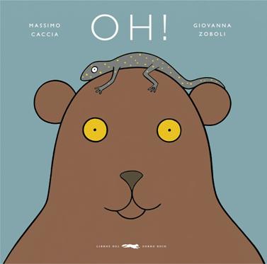 OH! | 9788412970098 | ZOBOLI, GIOVANNA/ CACCIA, MASSIMO