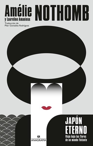 JAPÓN ETERNO | 9788433946249 | NOTHOMB, AMÉLIE/AMANIEUX, LAURELINE