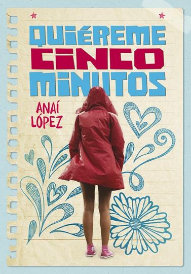 QUIÉREME CINCO MINUTOS | 9788490438398 | LOPEZ, ANAI