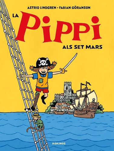 PIPPI ALS SET MARS, LA | 9791387686475 | LINDGREN, ASTRID/ GORANSON, FABIAN