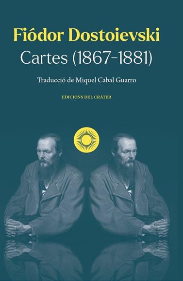FIODOR DOSTOIEVSKI. CARTES (1867-1881) | 9788412828696 | DOSTOIEVSKI, FIÓDOR