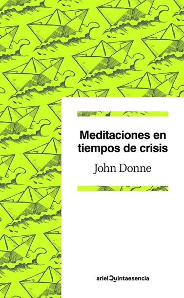MEDITACIONES EN TIEMPOS DE CRISIS | 9788434405363 | DONNE, JOHN