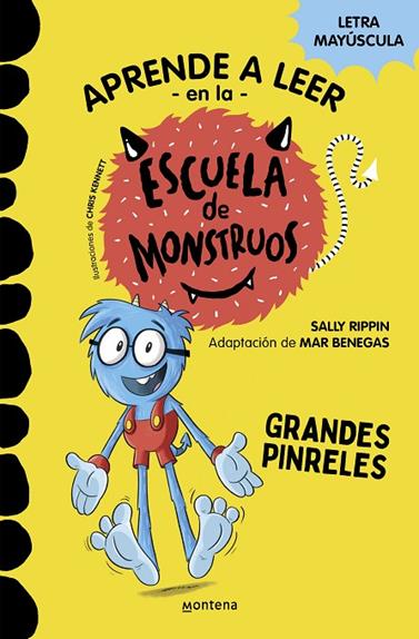 APRENDER A LEER EN LA ESCUELA DE MONSTRUOS 4 - GRANDES PINRELES | 9788418594052 | RIPPIN, SALLY/BENEGAS, MAR