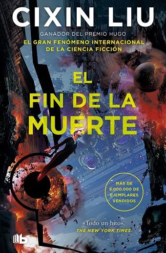 FIN DE LA MUERTE, EL/ (TRILOGÍA DE LOS TRES CUERPOS 3) | 9788413146461 | LIU, CIXIN