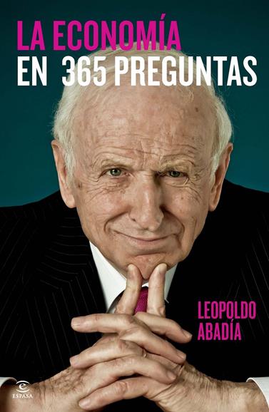 ECONOMIA EN 365 PREGUNTAS | 9788467034943 | ABADIA, LEOPOLDO