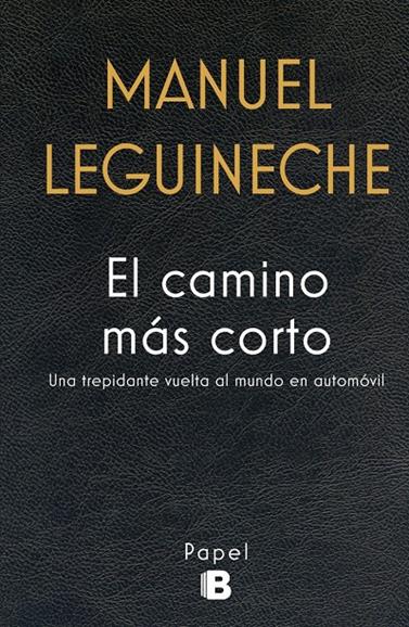 CAMINO MÁS CORTO, EL | 9788466659284 | LEGUINECHE, MANUEL