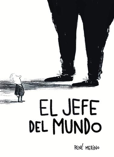 JEFE DEL MUNDO, EL | 9791387761103 | MERINO, RENÉ