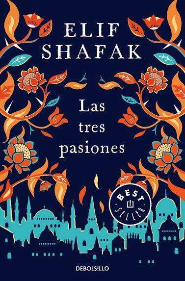 TRES PASIONES, LAS | 9788466349635 | SHAFAK, ELIF