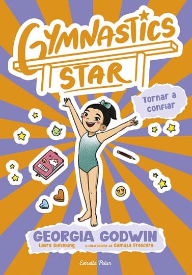 GYMNASTICS STAR 2. TORNAR A CONFIAR | 9791387903039 | GODWIN, GEORGIA