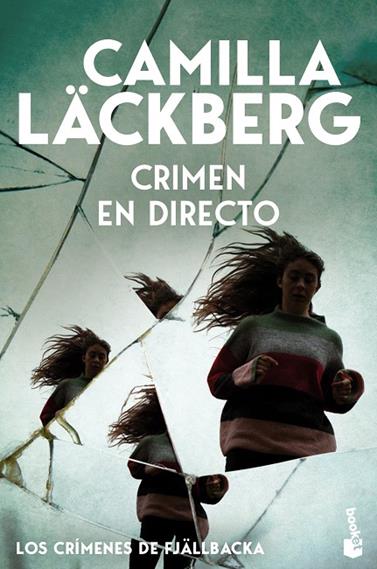 LOS CRÍMENES DE FJÄLLBACKA 4. CRIMEN EN DIRECTO  | 9788408323624 | LÄCKBERG, CAMILLA