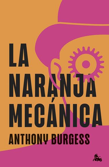 NARANJA MECÁNICA, LA | 9788445022474 | BURGESS, ANTHONY