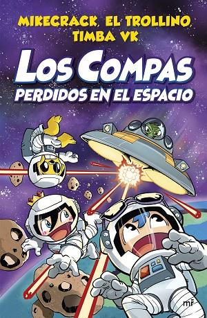 COMPAS.5/ LOS COMPAS PERDIDOS EN EL ESPACIO  | 9788427048348 | MIKECRACK, EL TROLLINO Y TIMBA VK