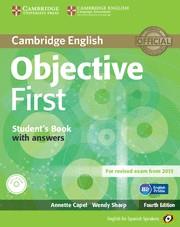 OBJECTIVE FIRST FOR SPANISH SPEAKERS STUDENT'S BOOK WITH ANSWERS WITH CD-ROM WIT | 9788483236918 | CAPEL, ANNETTE/SHARP, WENDY