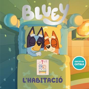 BLUEY. L'HABITACIÓ  | 9788448870225 | BLUEY