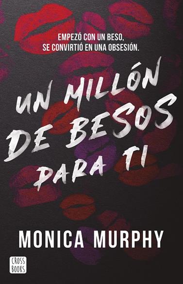 LANCASTER 1. UN MILLÓN DE BESOS PARA TI | 9788408293569 | MURPHY, MONICA