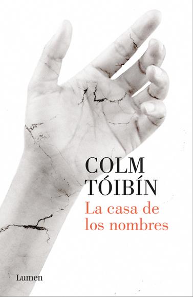 CASA DE LOS NOMBRES, LA | 9788426404626 | TOIBIN, COLM