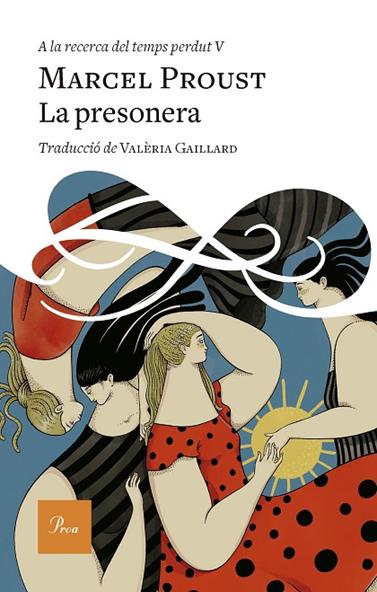 A LA RECERCA DEL TEMPS PERDUT V/ LA PRESONERA | 9788419657398 | PROUST, MARCEL